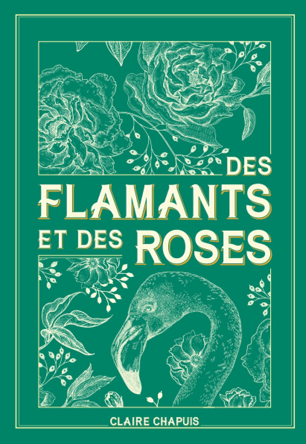 Des flamants et des roses book