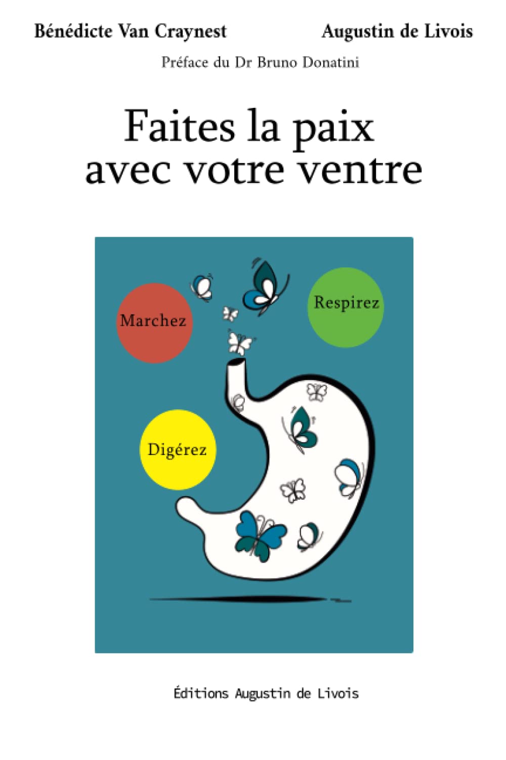 Faites la paix avec votre ventre: Marchez - Respirez - Digérez Health, Nutrition & Fitness