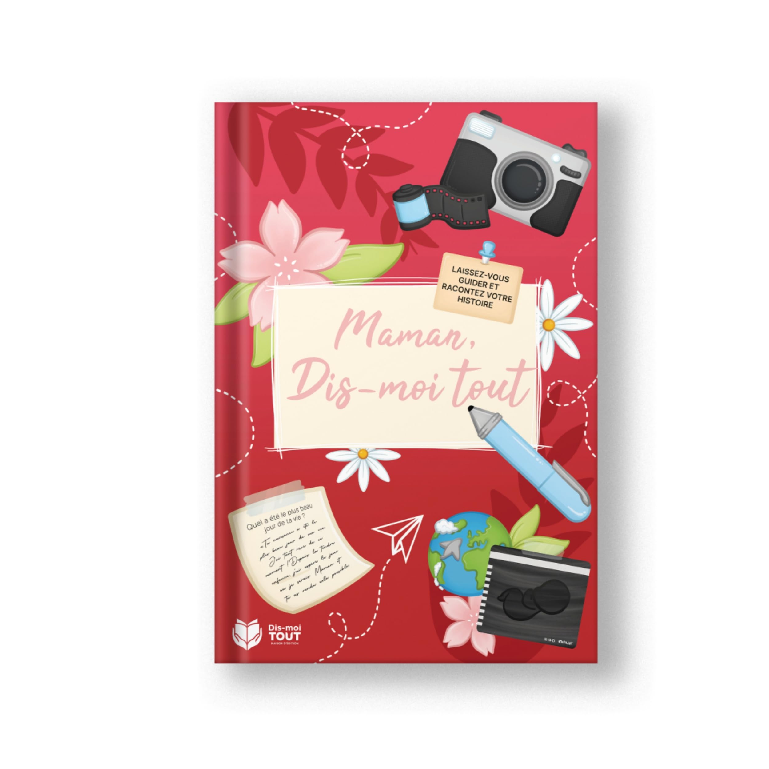 Livre Dis-Moi Tout Maman 64 pages: Édition à offrir - Journal à remplir pour une mère - Maman raconte ton Histoire tes Souvenirs - Un livre de Questions unique à compléter - Cadeau anniversaire, Noël Children's books