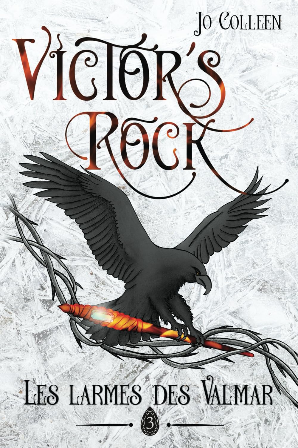VICTOR'S ROCK 3. Les larmes des Valmar Reference Books