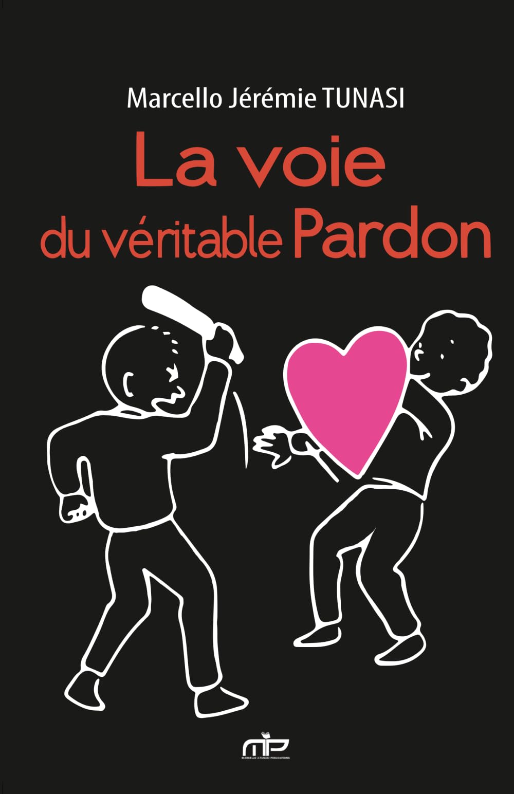 La voie du véritable pardon book