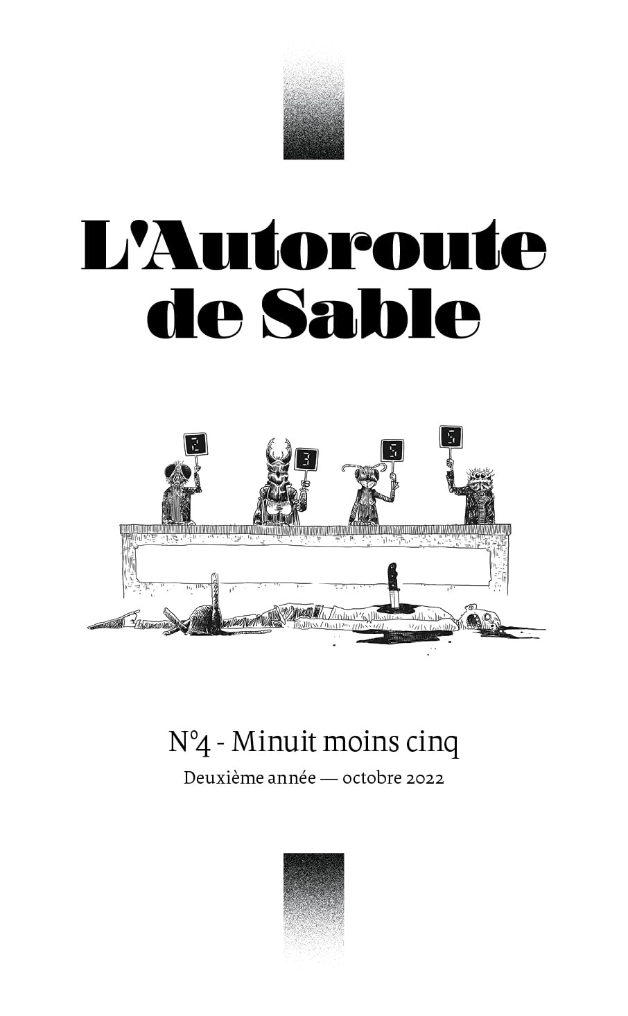 L'Autoroute de Sable N°4 : Minuit moins cinq - octobre 2022 book
