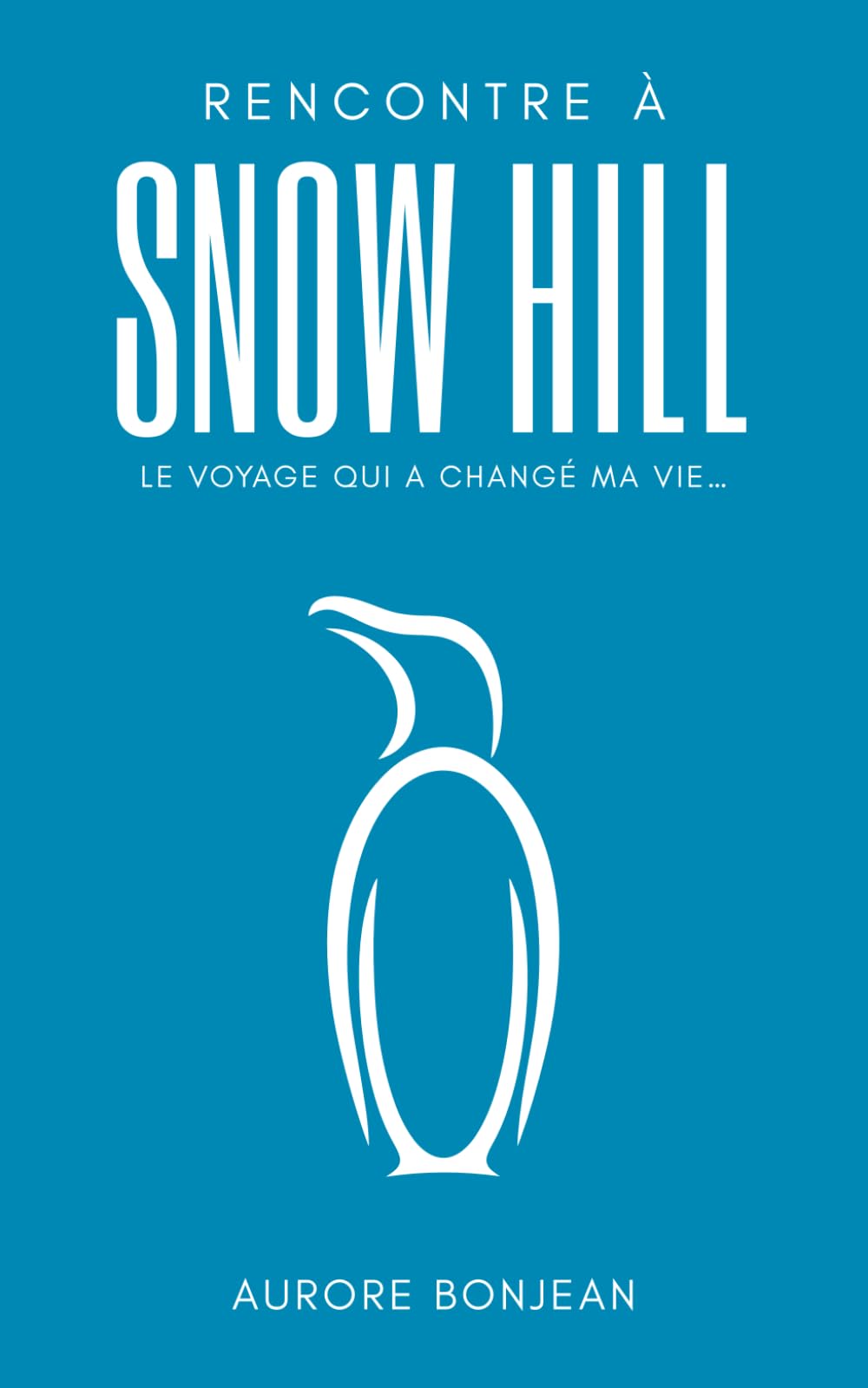 Rencontre à Snow Hill: Le voyage qui a changé ma vie... Travel Guides