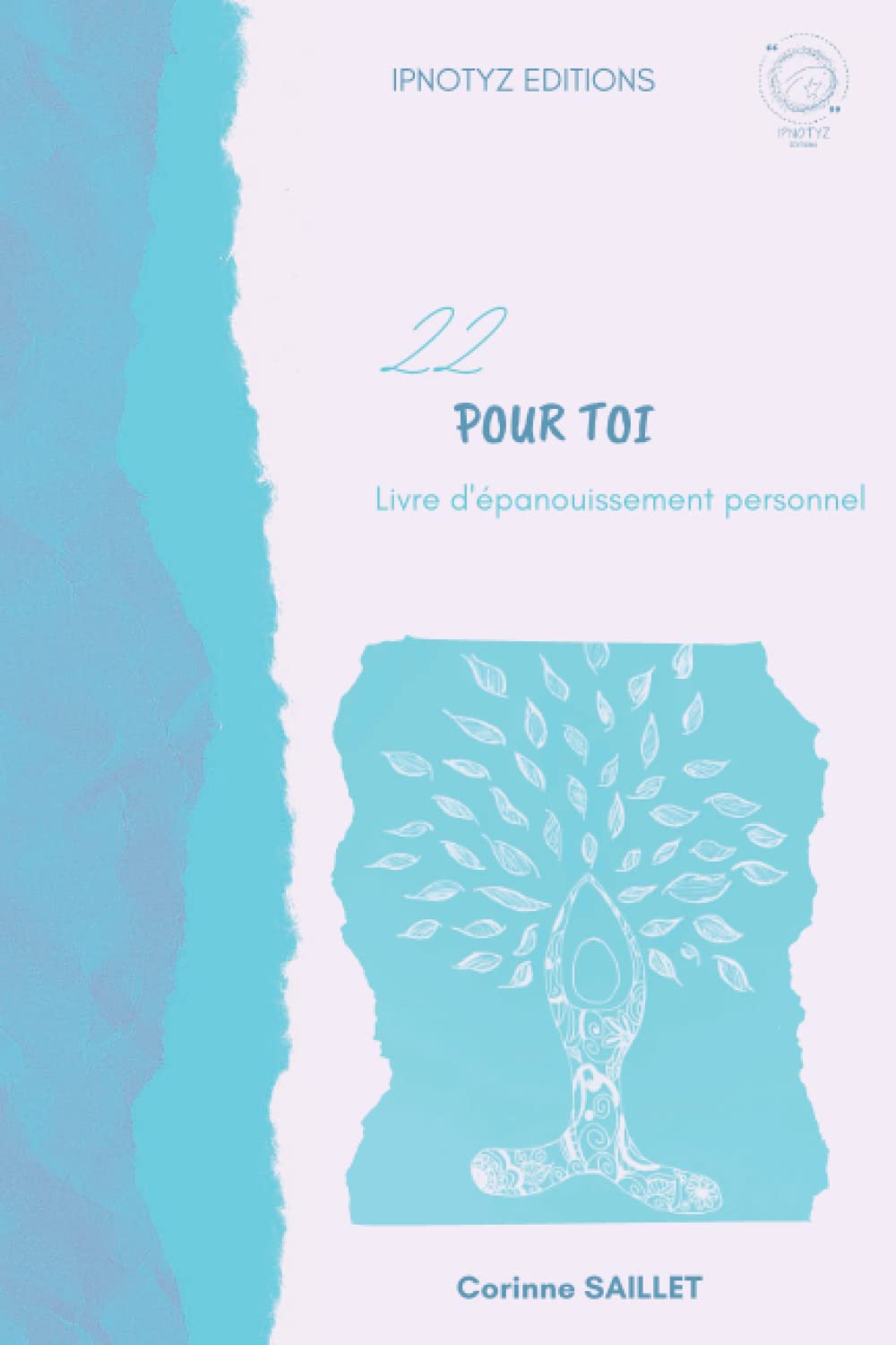 22 POUR TOI: Livre d'épanouissement personnel book