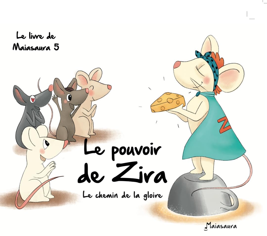 Le Livre de Maiasaura 5 : Le Pouvoir de Zira - Le Chemin de la Gloire - Contenu Audio Inclus avec la Boite à Histoires Maïa book