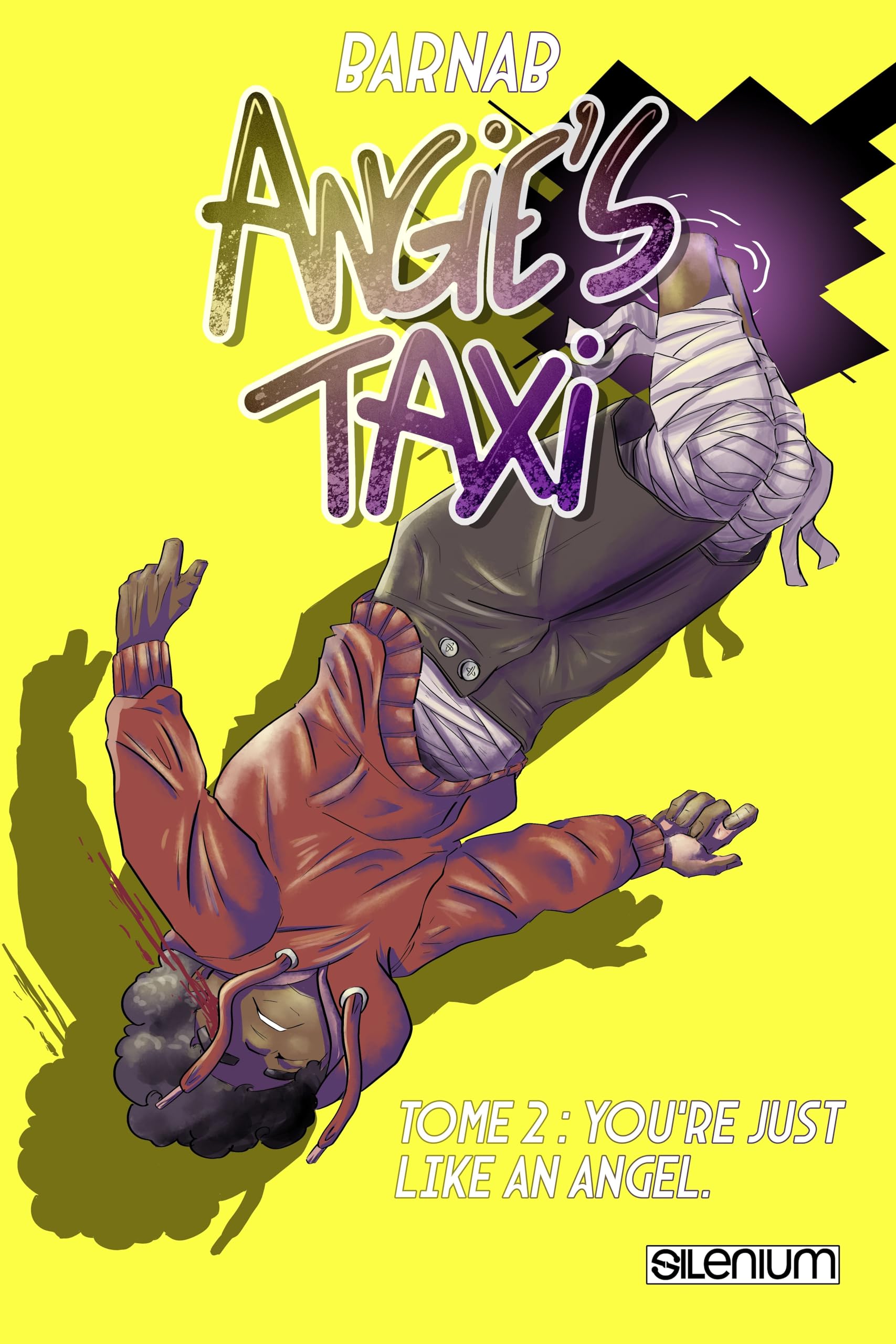 Angie's Taxi - Tome 02, You're just like an angel book