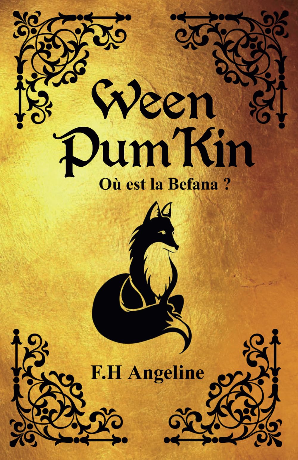 Ween Pum'Kin : Où est la Befana ?: - Tome 2 - Roman fantastique jeunesse - Roman dès 10 ans (02) book