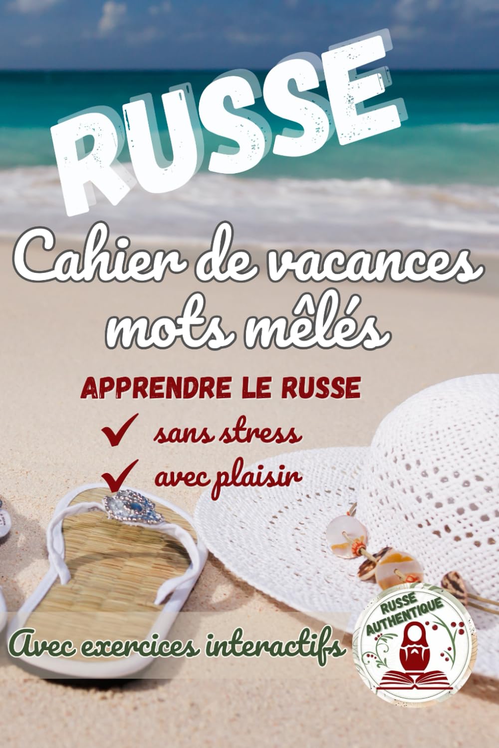 Cahier de Vacances en Russe Vol.1: Mots Mêlés / Mots Croisés book