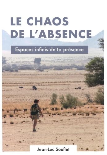 Le chaos de l'absence: Espaces infinis de ta présence book