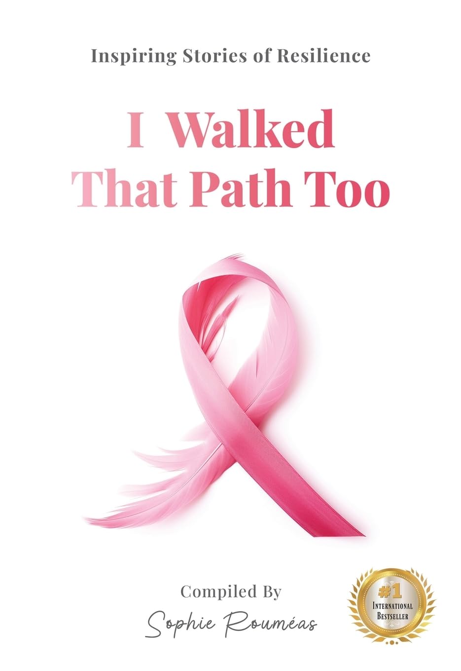 I Walked That Path Too: Inspiring Stories of Resilience book