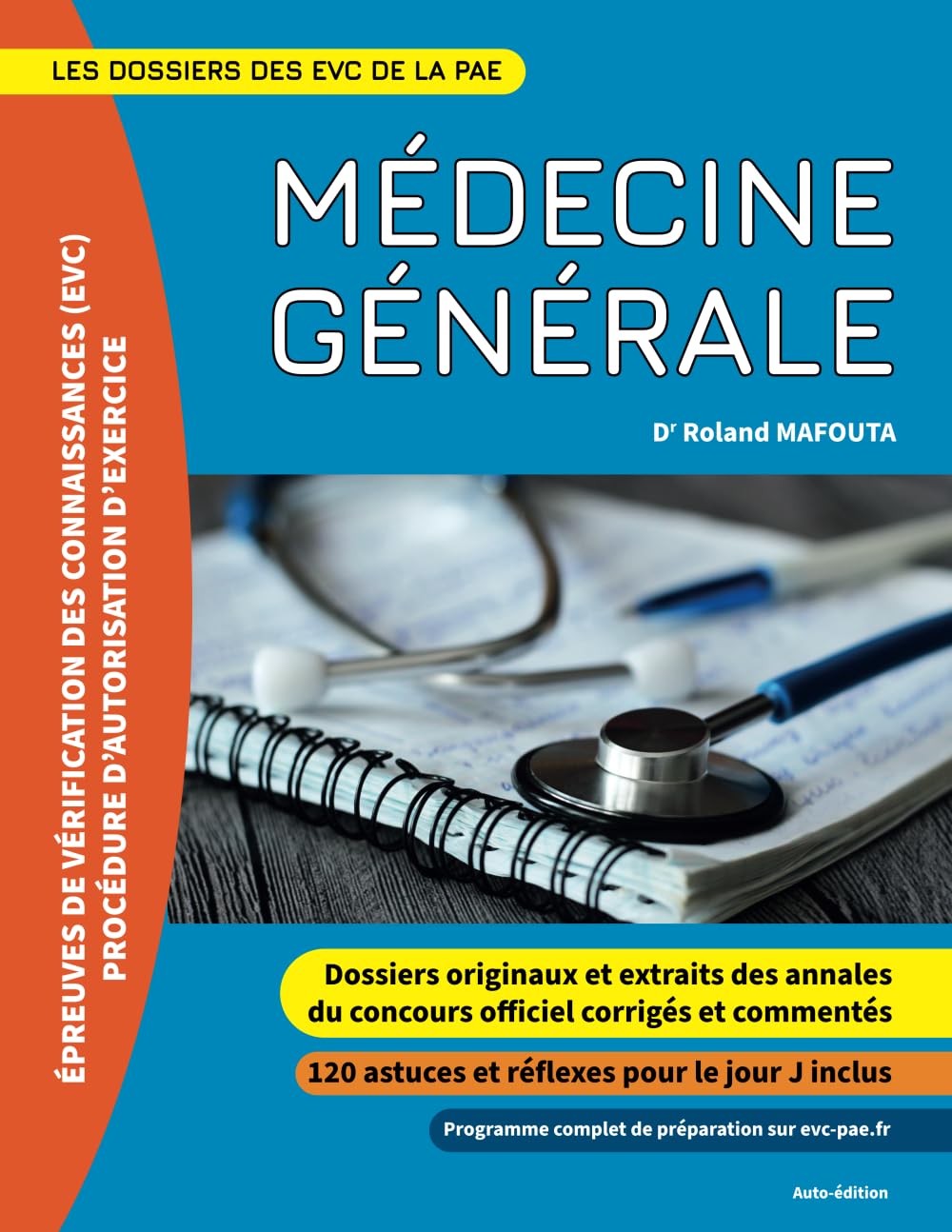 Les dossiers des evc de la PAE Médecine Générale book