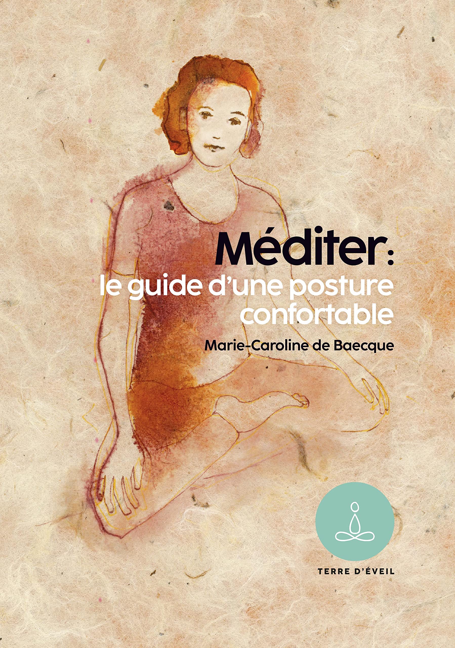 Méditer : le guide d'une posture confortable - Livre et Méditations guidées book