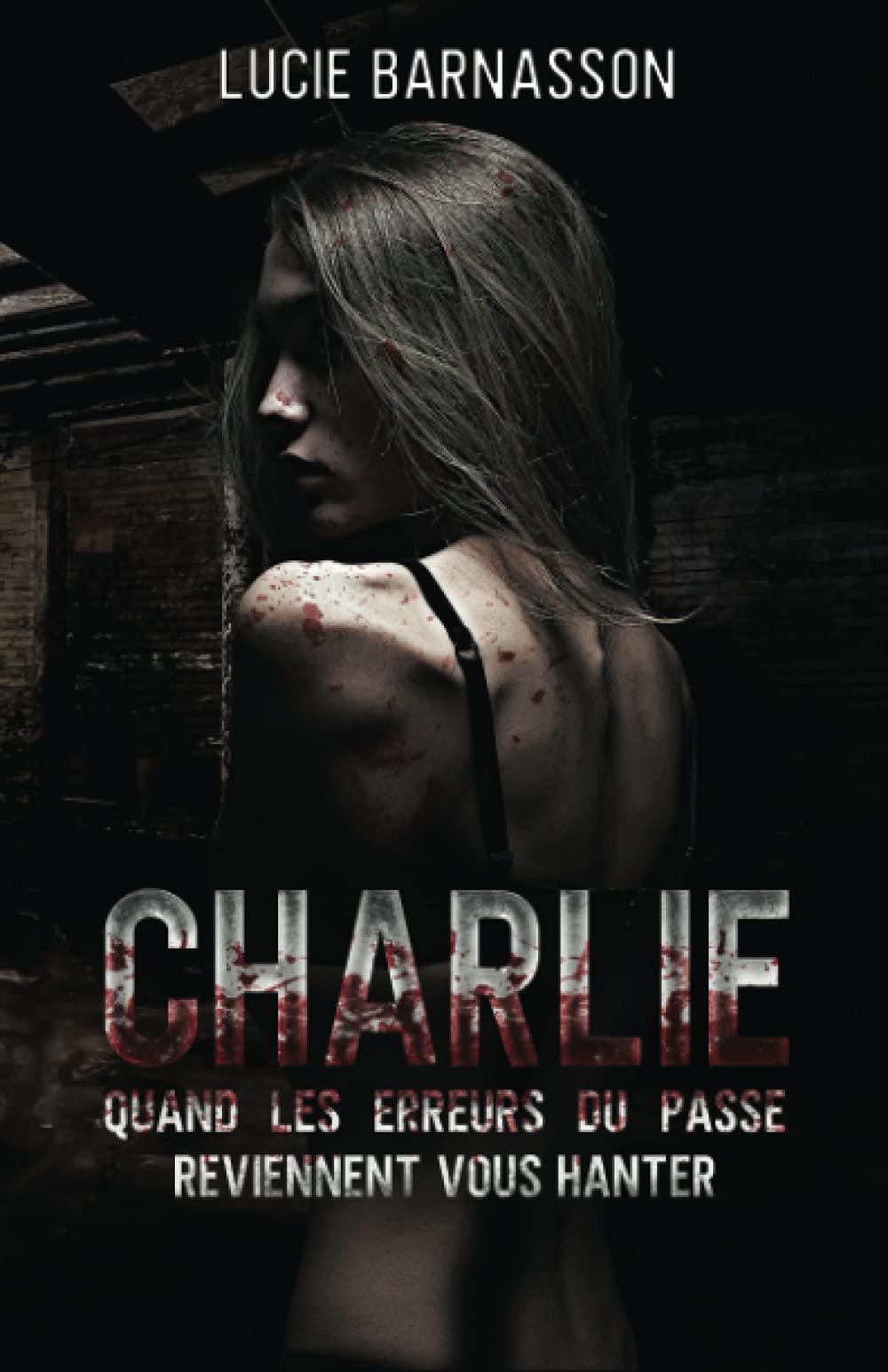 Charlie: Quand les erreurs du passé reviennent vous hanter book