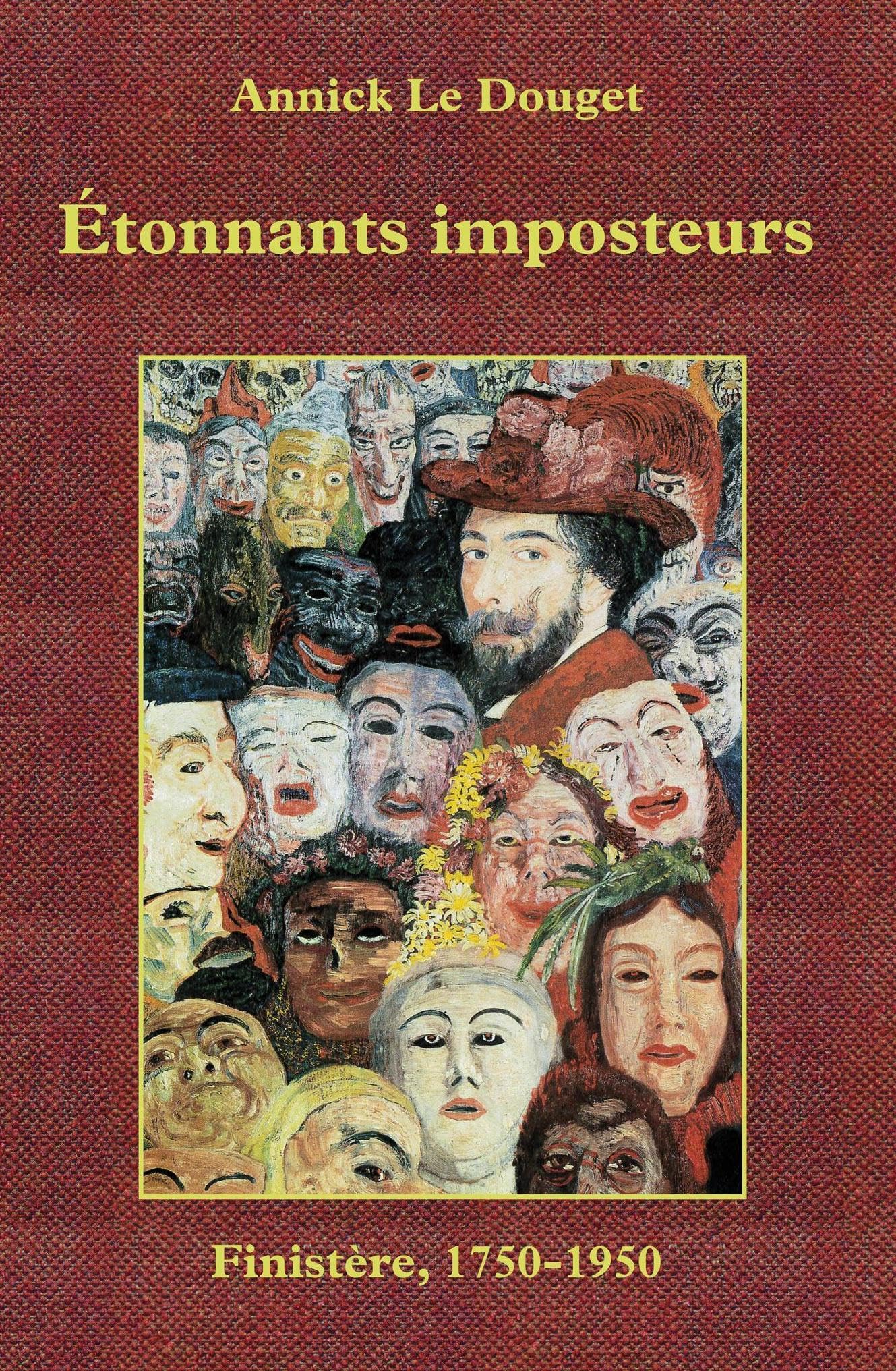 Etonnants imposteurs - Finistère (1750-1950) Politics & History