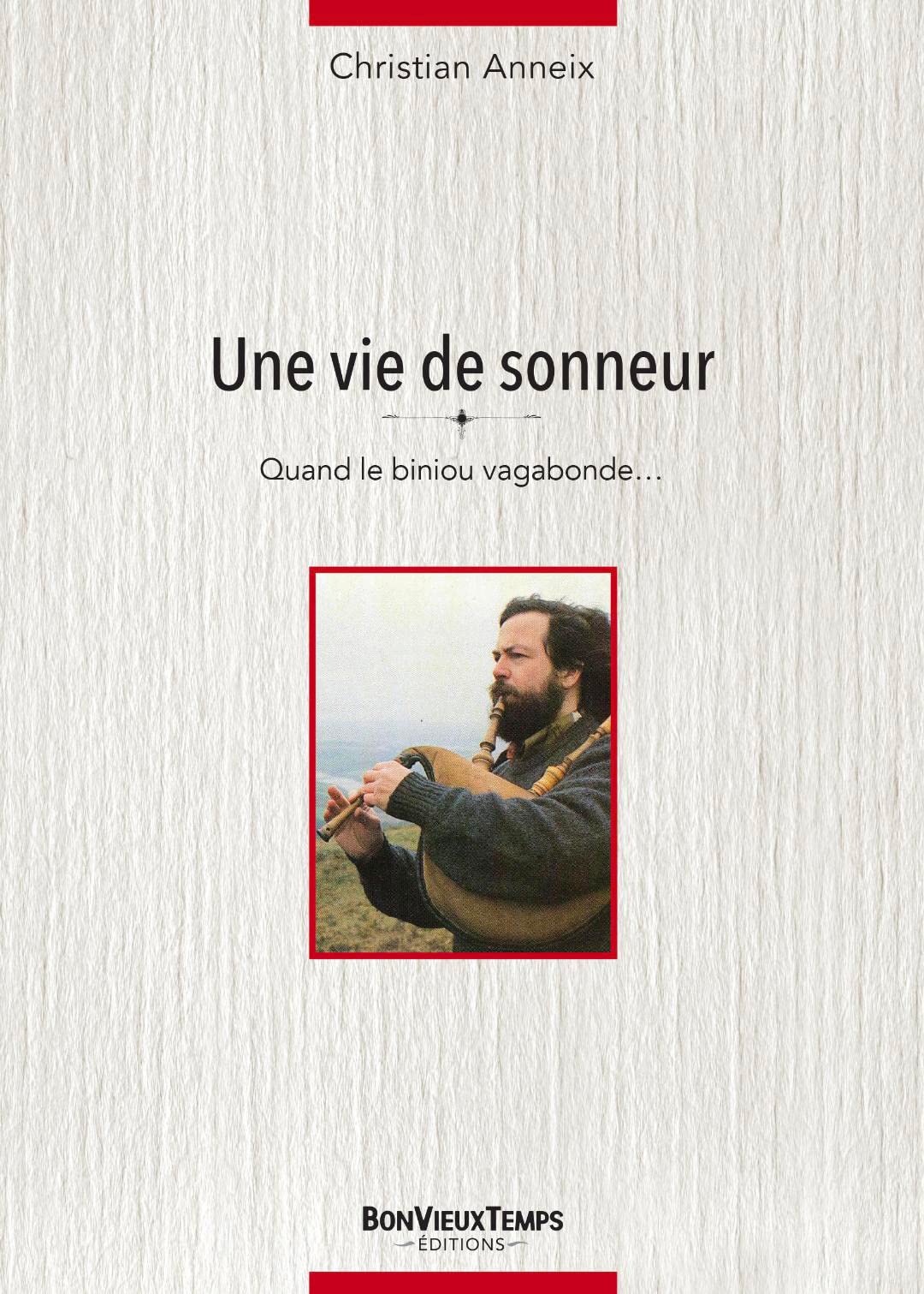 Une vie de sonneur: Quand le biniou vagabonde... book