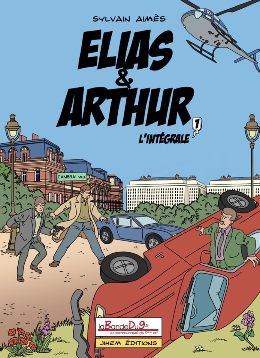Elias & arthur - t01 - l'integrale 1 - elias & arthur book