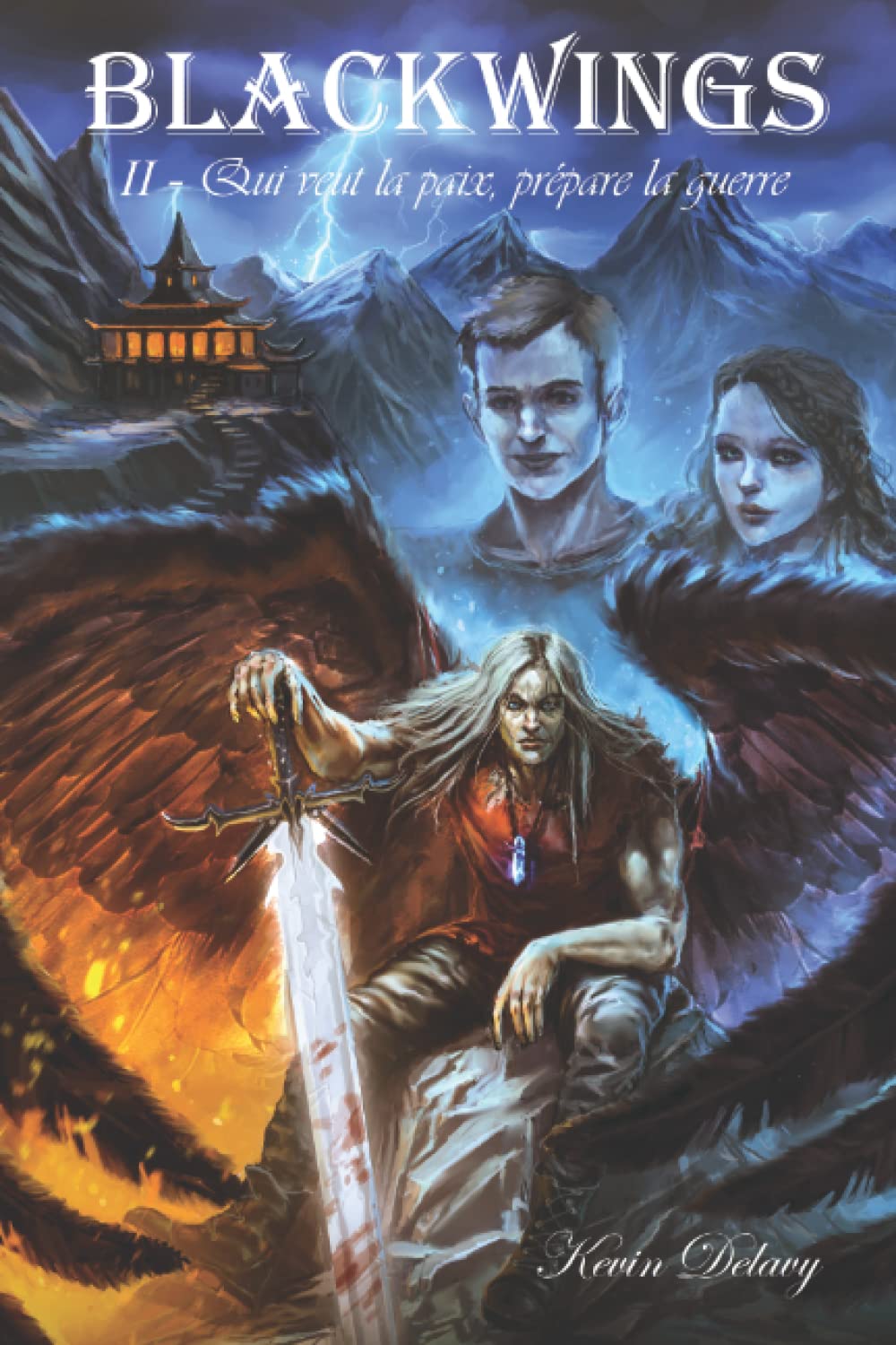 Blackwings - tome 2 : Qui veut la paix, prépare la guerre book