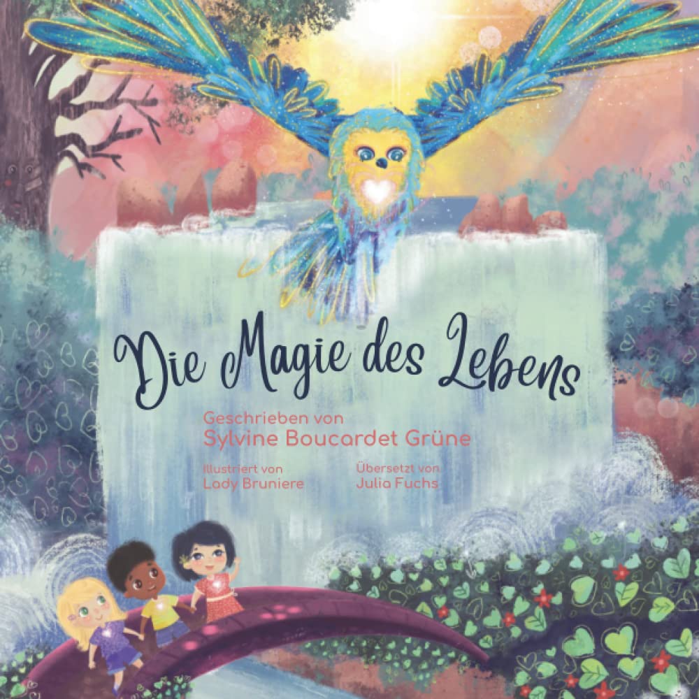 Die Magie des Lebens: Wer bin Ich? Glücklichkeit finden durch Einheit. Non-fiction