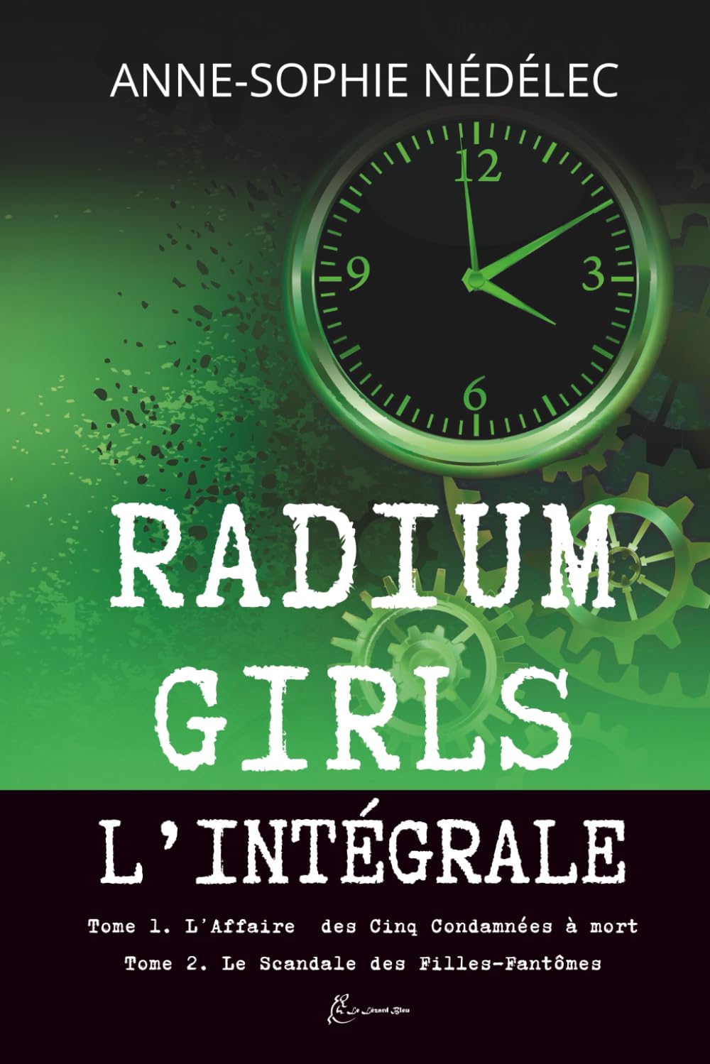 Radium Girls: L'Intégrale Contemporary literature