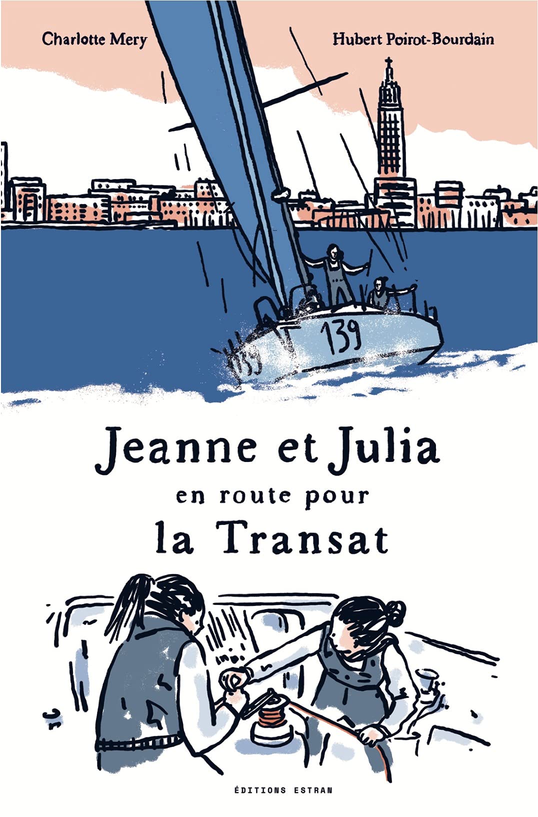 Jeanne et Julia en route pour la Transat Leisure & Fun