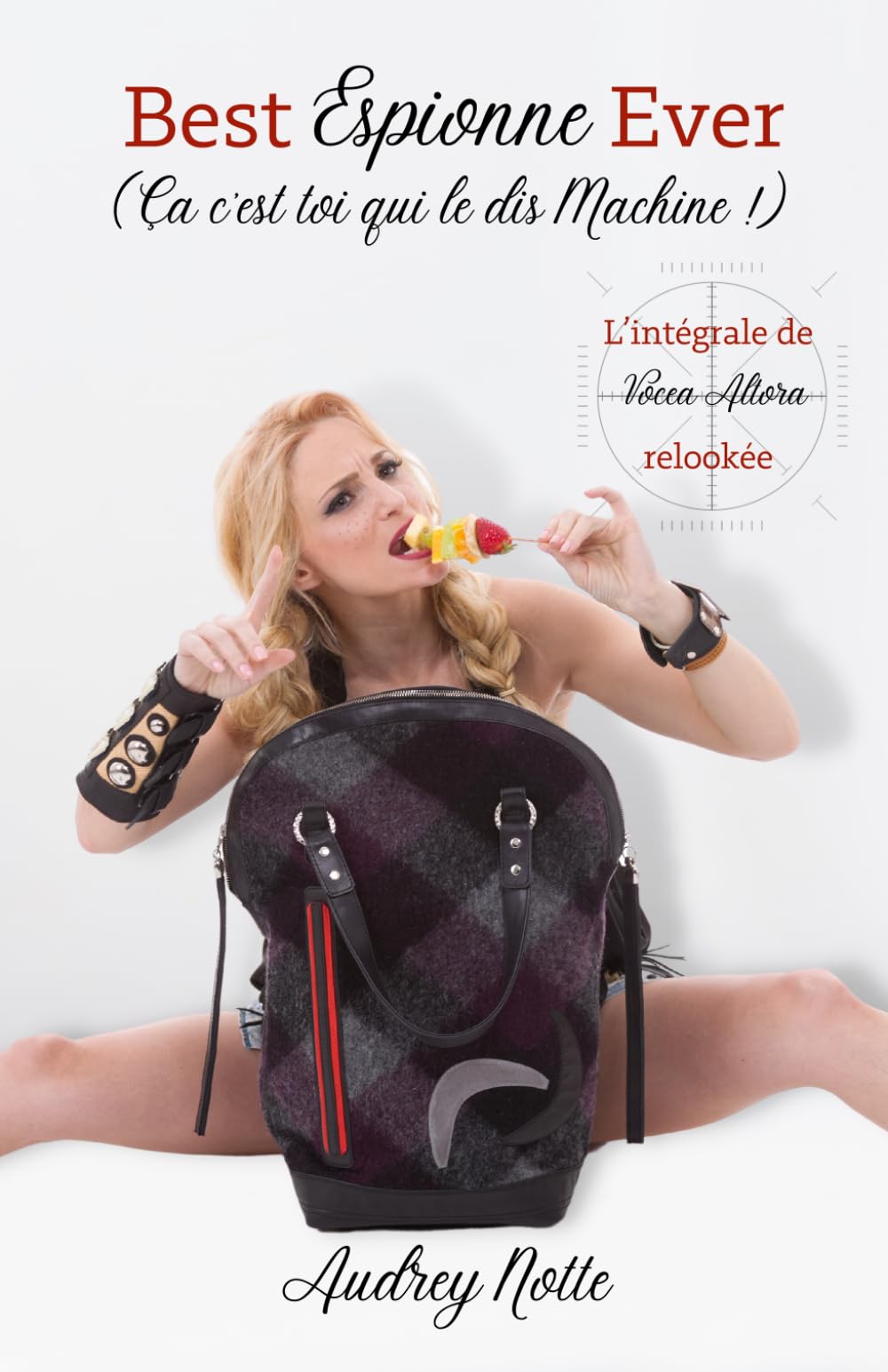 Best Espionne Ever (Ça c'est toi qui le dis Machine !): Réédition en intégrale de Vocea Altora book