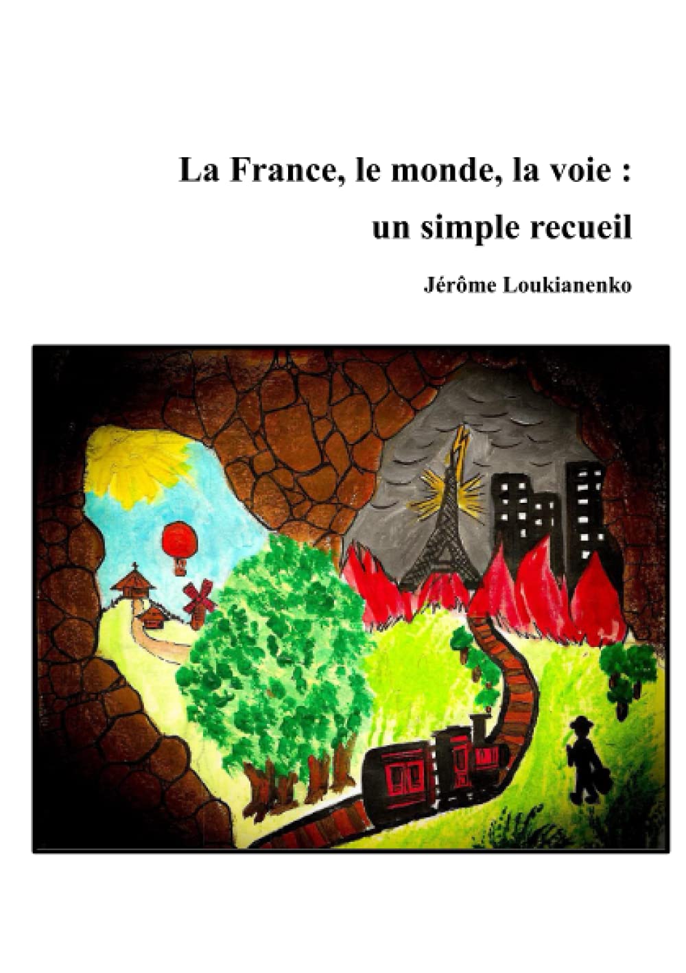 La France, le monde, la voie : un simple recueil book