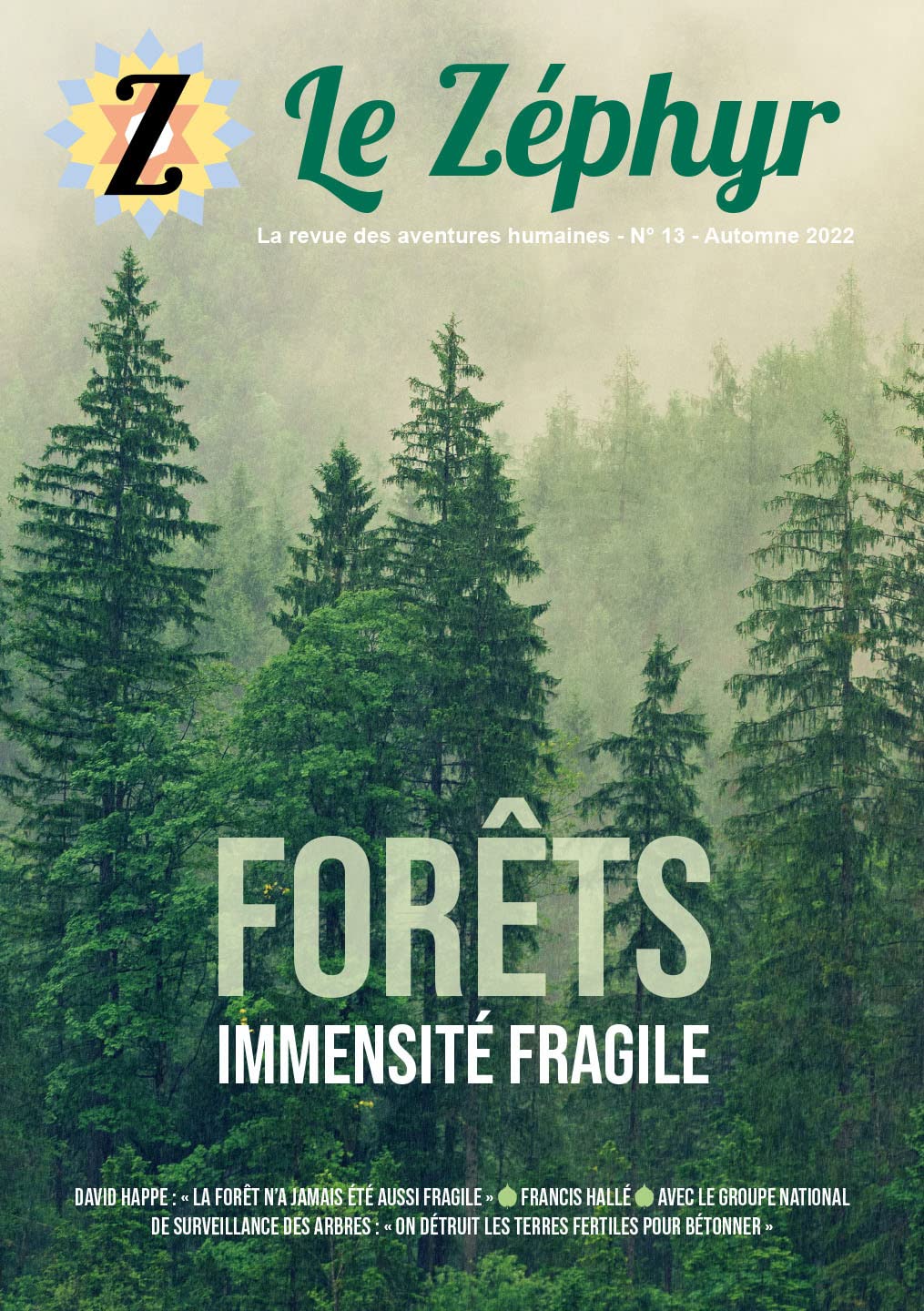 Le Zéphyr n°13 - Forêts : immensité fragile: Forêts : immensité fragile book
