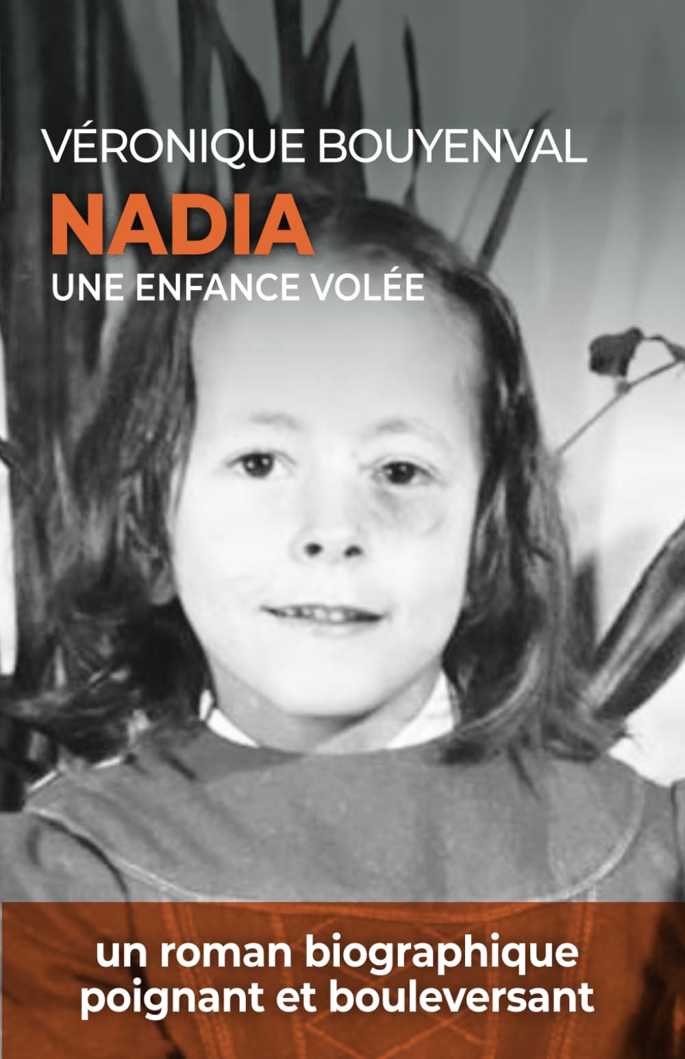 Nadia: Une enfance volée Personalities