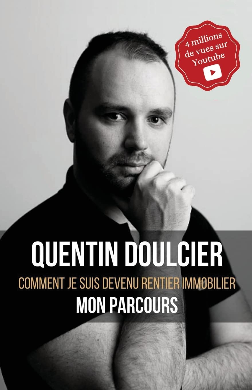 Comment je suis devenu rentier immobilier: Mon parcours book