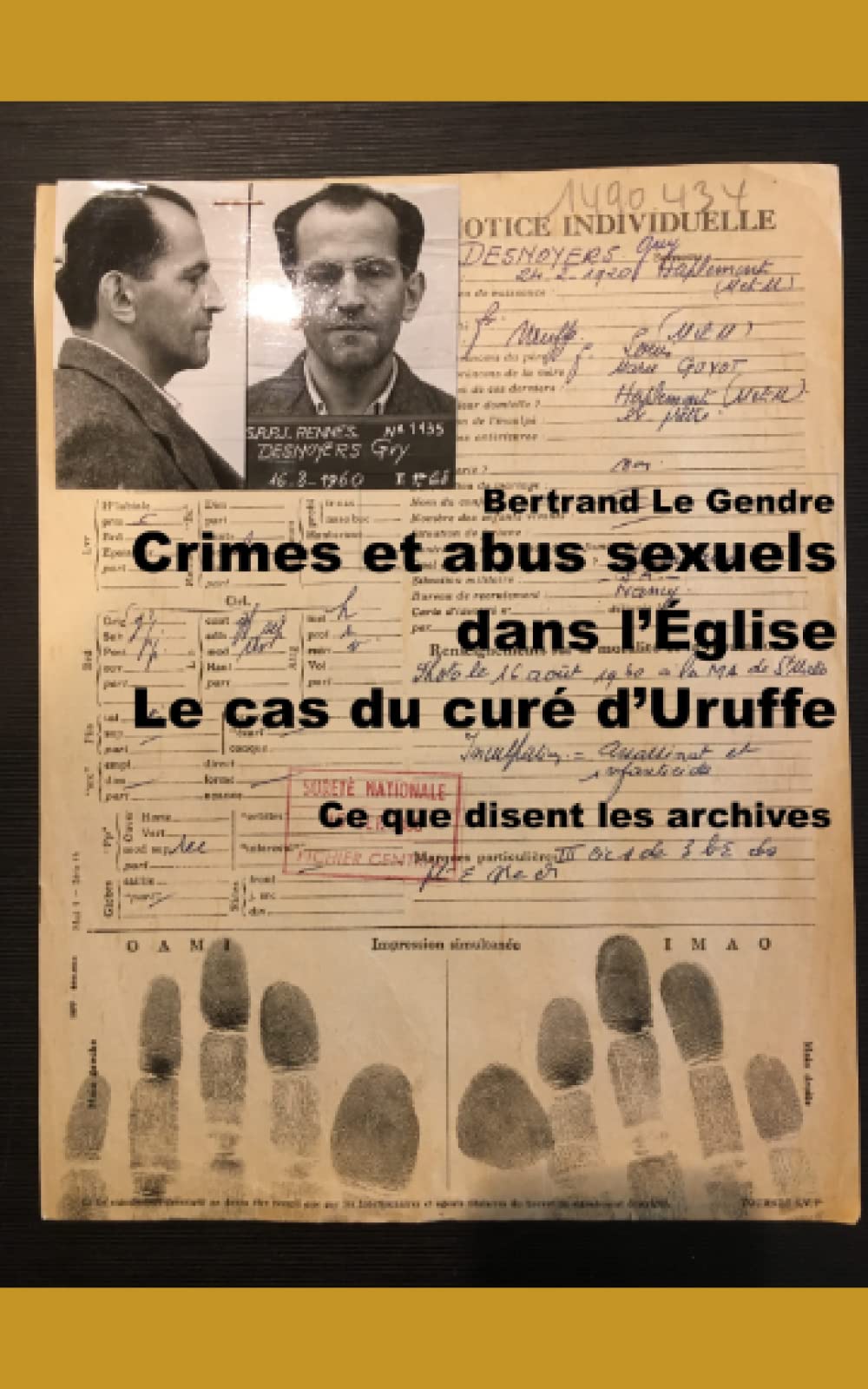 Crimes et abus sexuels dans l'Église. Le cas du curé d'Uruffe: Ce que disent les archives Politics & Society