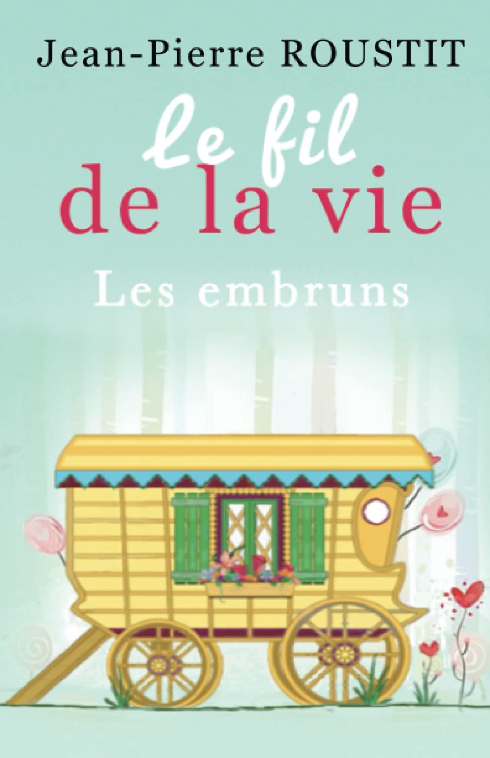 Le fil de la vie: Les embruns Action & Adventure
