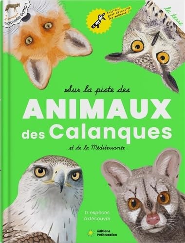 Sur la piste des animaux des Calanques: La Terre book