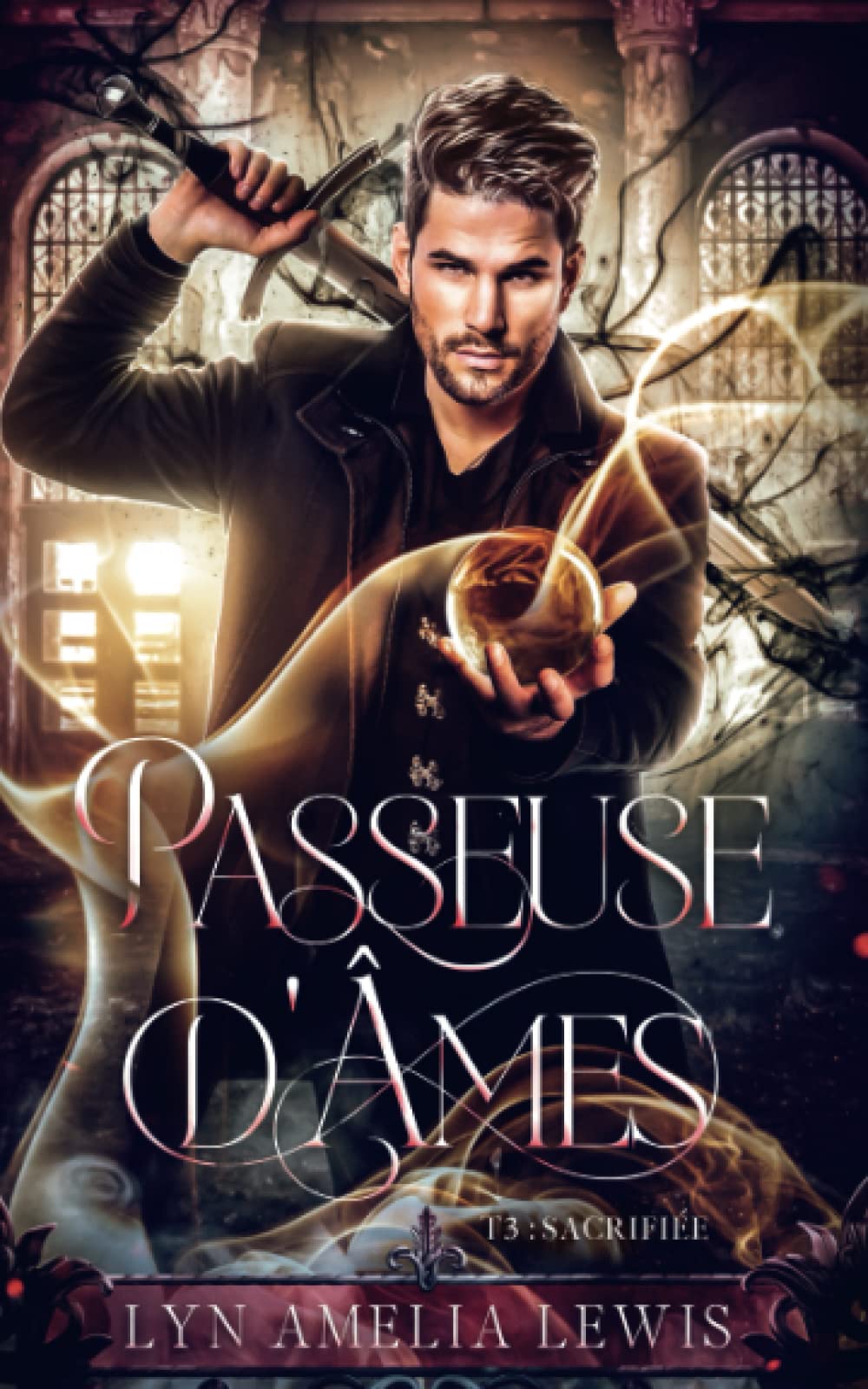 Sacrifiée (Passeuse d'âmes t.3) (Passeuse d'âmes - La Trilogie, Band 3) Religion & Esotericism