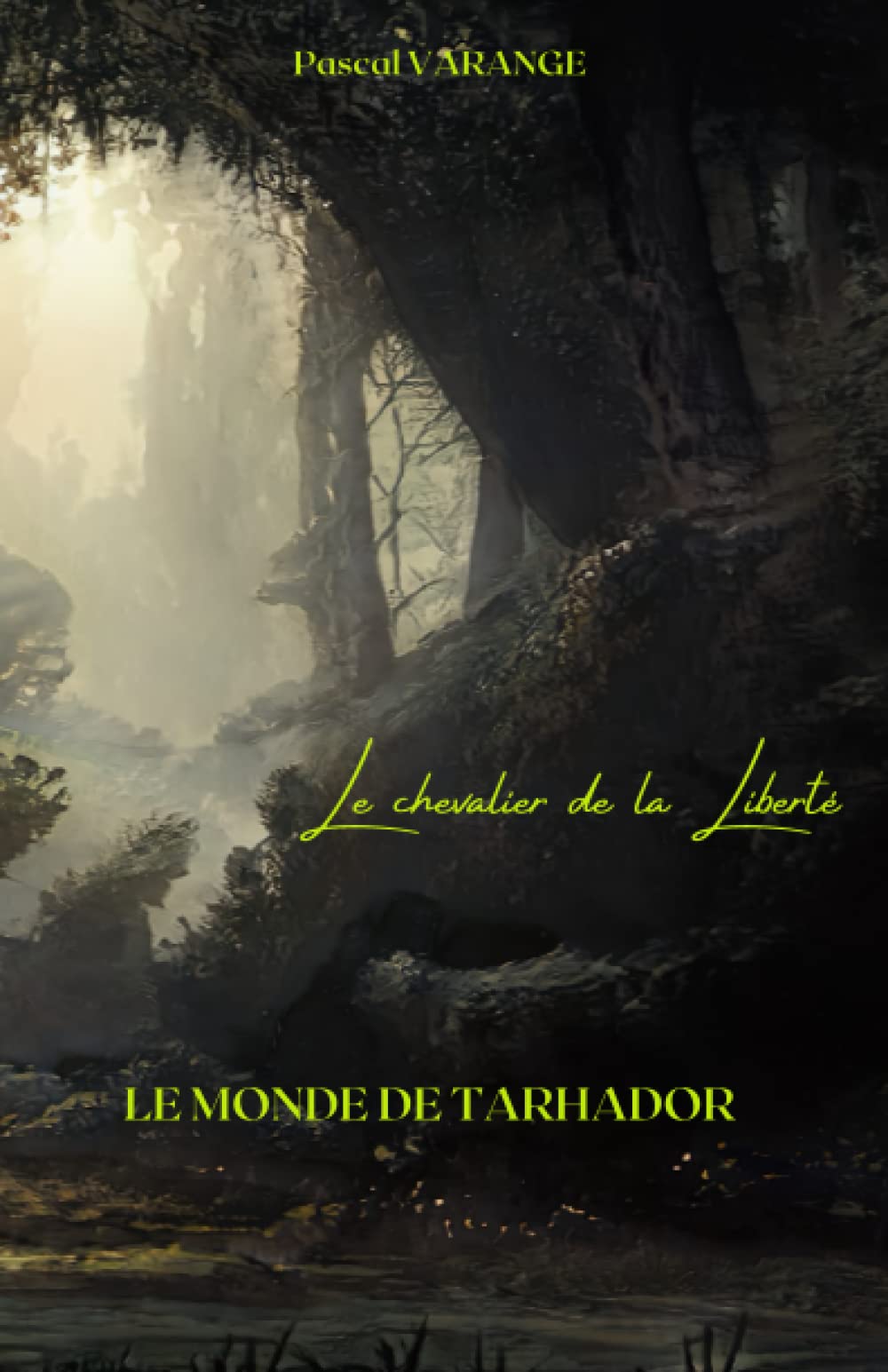 Le monde de Tarhador : Le chevalier de la liberté Action & Adventure