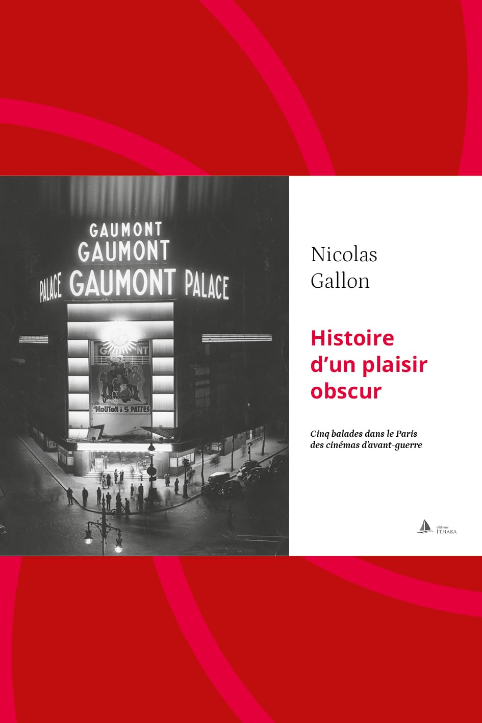 Histoire d'un plaisir obscur: Cinq balades dans le Paris des cinémas d'avant-guerre book