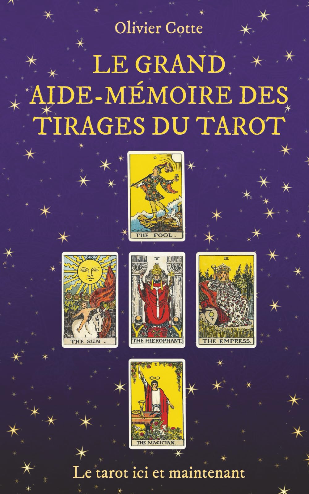Le grand aide-mémoire des tirages du tarot book