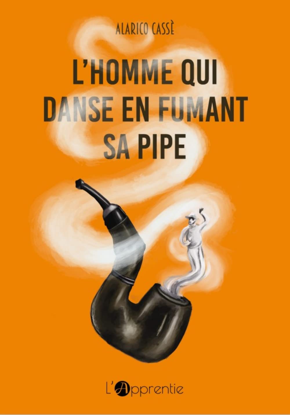 L'homme qui danse en fumant sa pipe book
