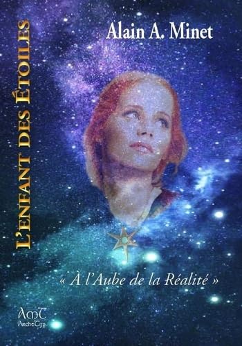 L’Enfant des Étoiles: À l’aube de la réalité book