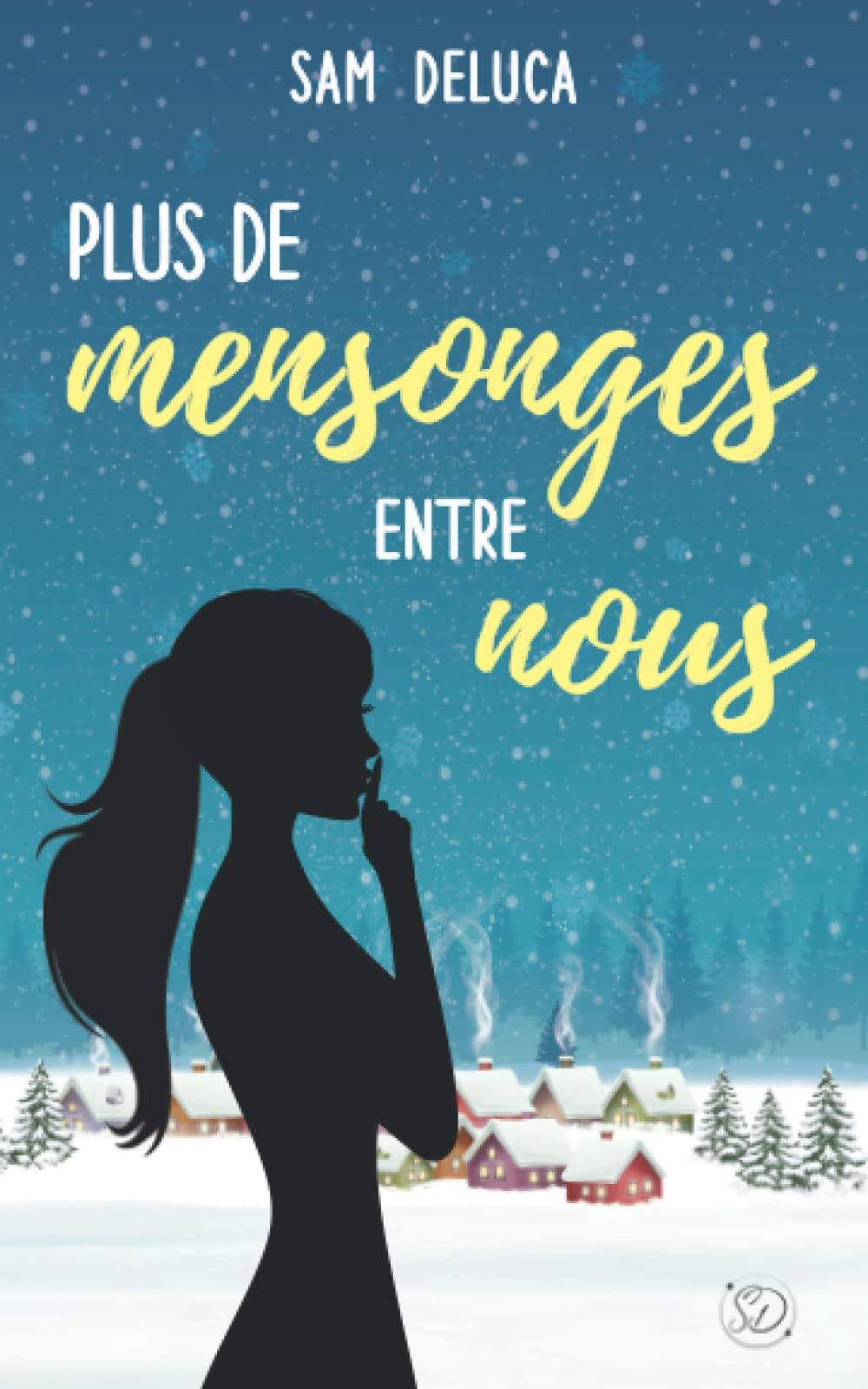 Plus de mensonges entre nous: une romance de Noël sur fond de cosy mystery Humour & Satire