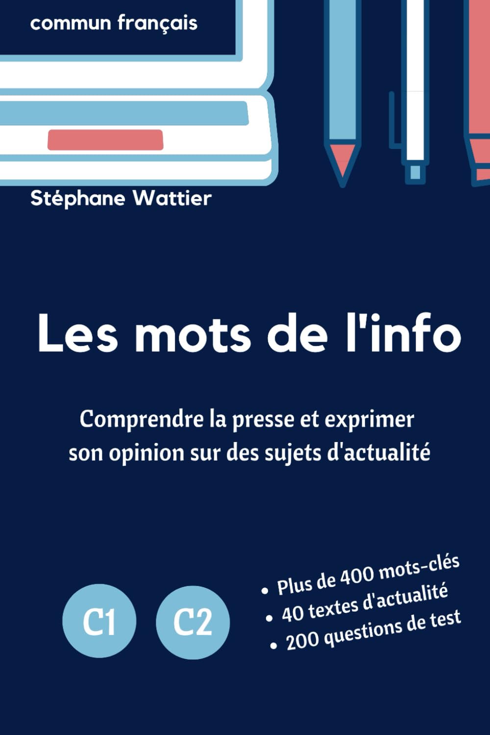 Product Image: Les mots de l'info C1-C2