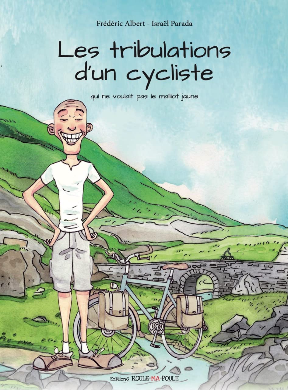 Les tribulations d´un cycliste qui ne voulait pas le maillot jaune book