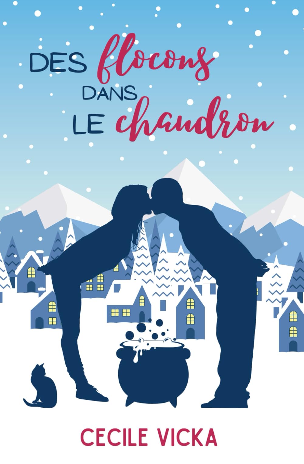 Des flocons dans le chaudron: Une romance de noël saupoudrée de magie book