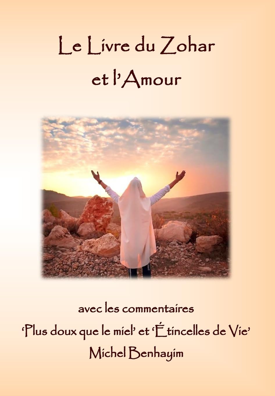 Le Livre du Zohar avec le commentaire Matok MiDvach: L'amour book