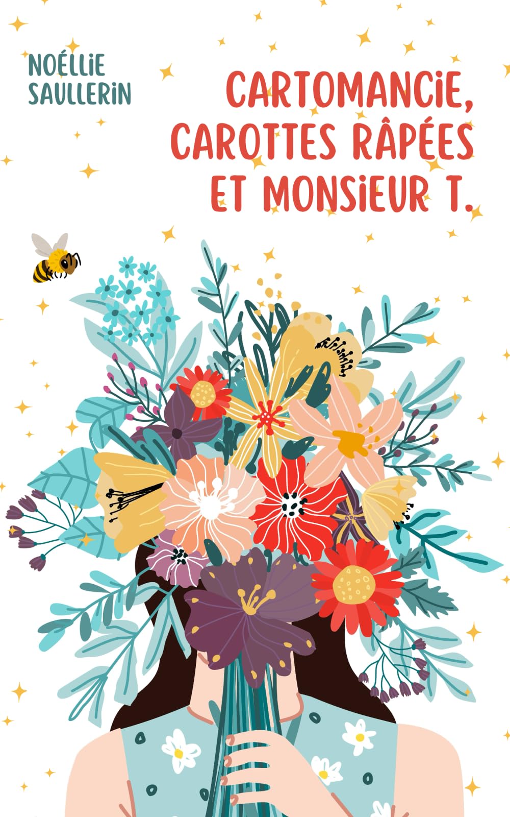 Cartomancie, carottes râpées et Monsieur T.: Un roman feel-good saupoudré de magie book