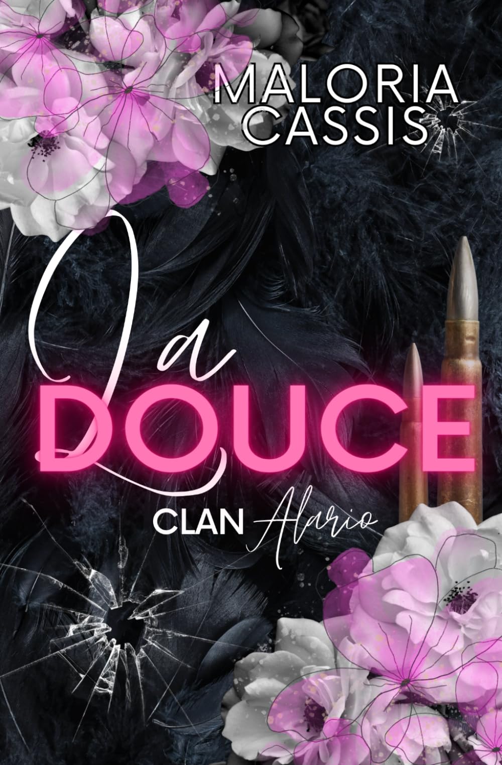 La Douce: Mafia romance (Le Clan Alario, Band 3) Romantic Thrillers