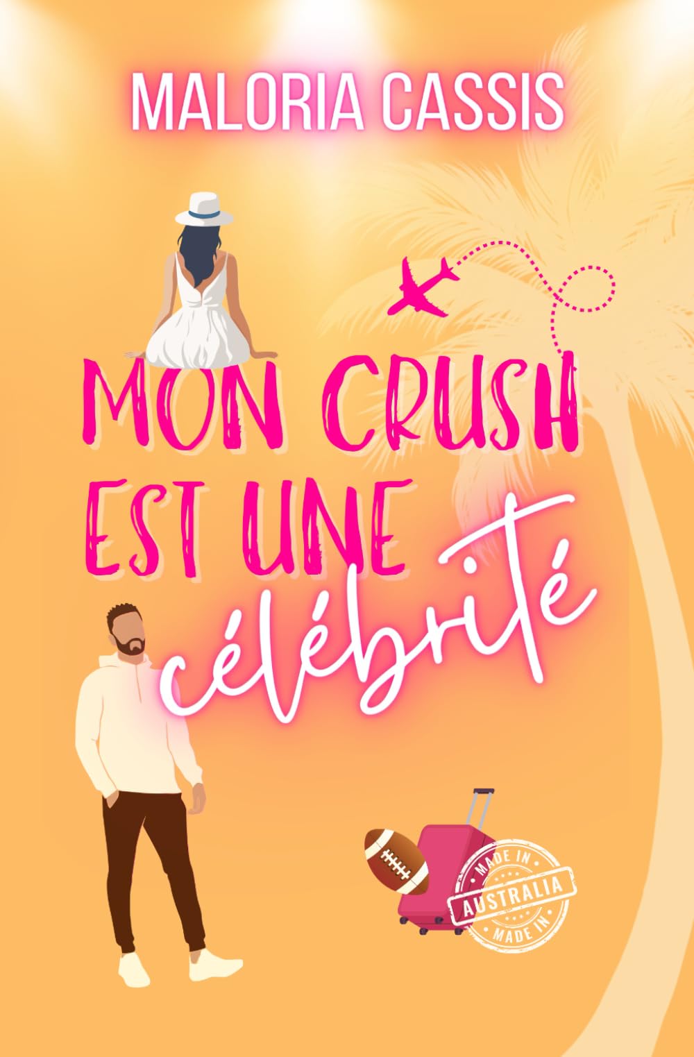 Mon crush est une célébrité: Une comédie romantique à l'autre bout du monde Contemporary Romance