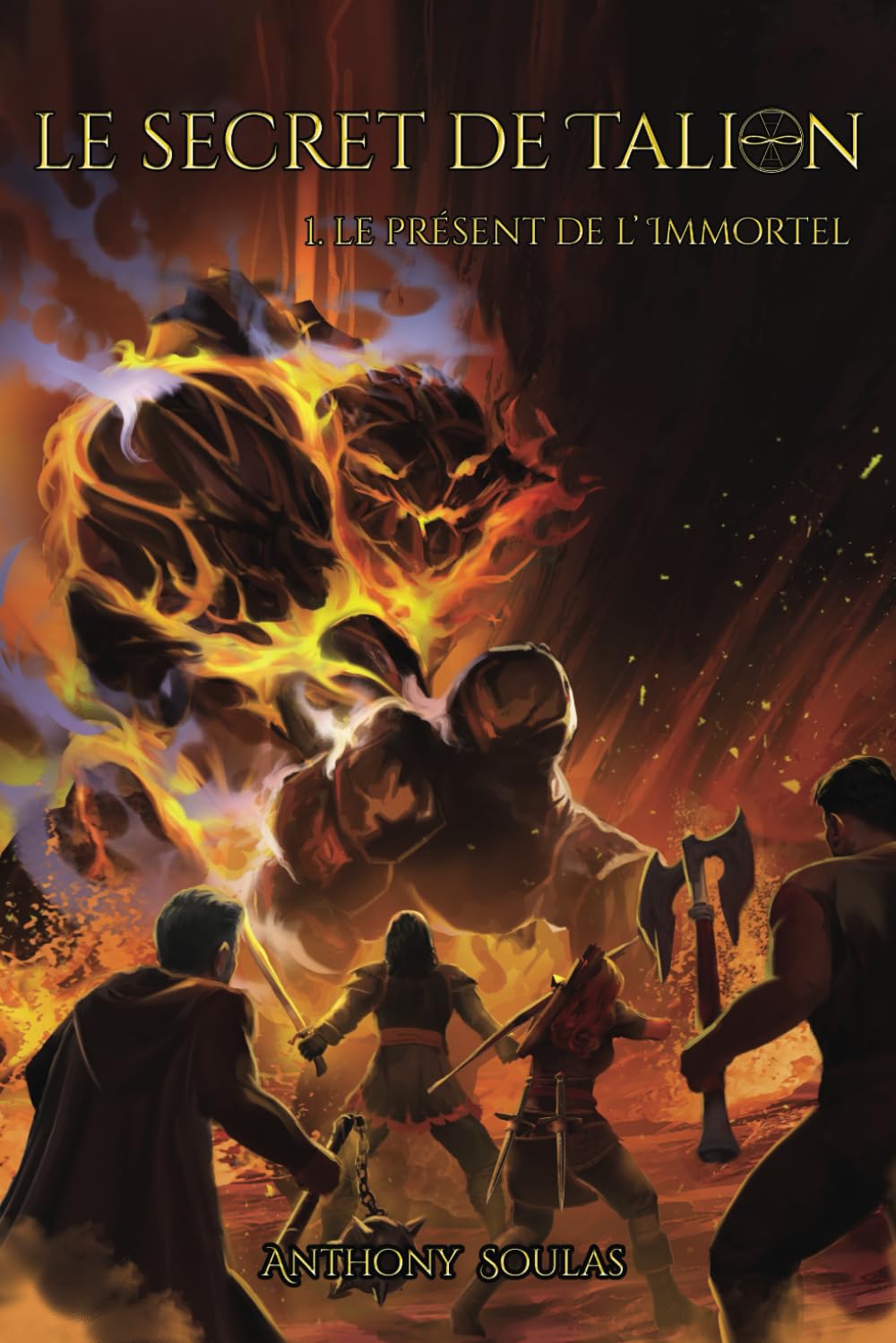 Le secret de Talion: 1. Le présent de l'Immortel book