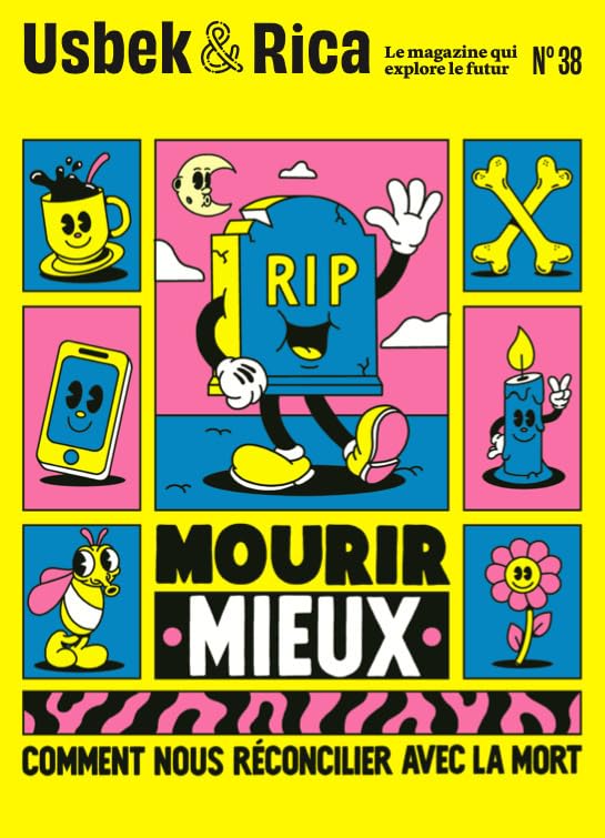 Usbek et Rica n°38 : Mourir mieux. Comment nous réconcilier avec la mort ? / Afrofuturisme, réservoir d'utopies - fev 2023 Books