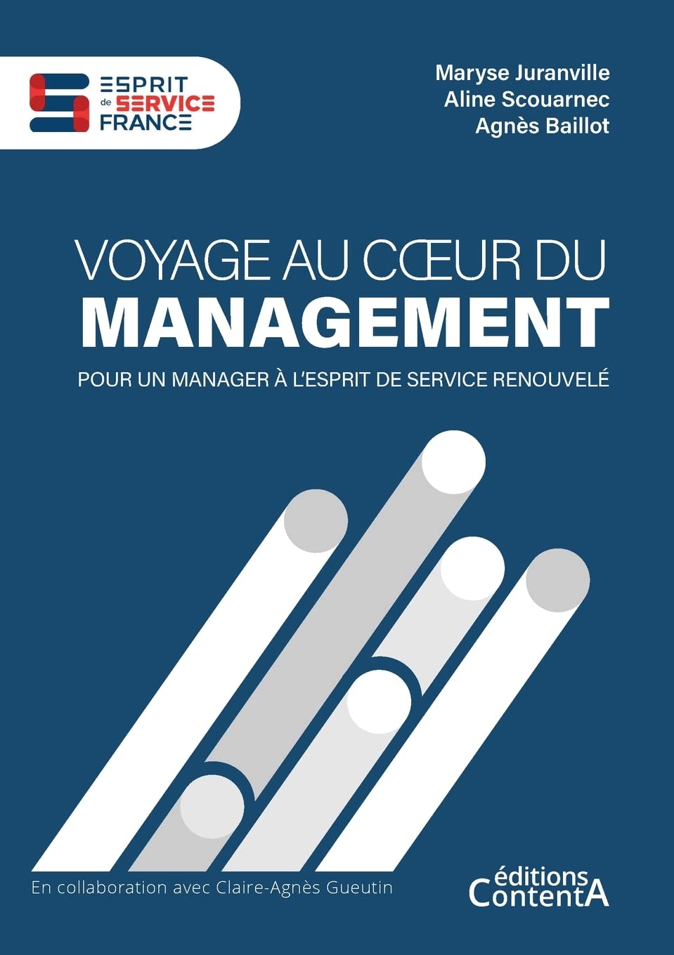 Voyage au coeur du management: Pour un manager à l'esprit de service renouvelé Law