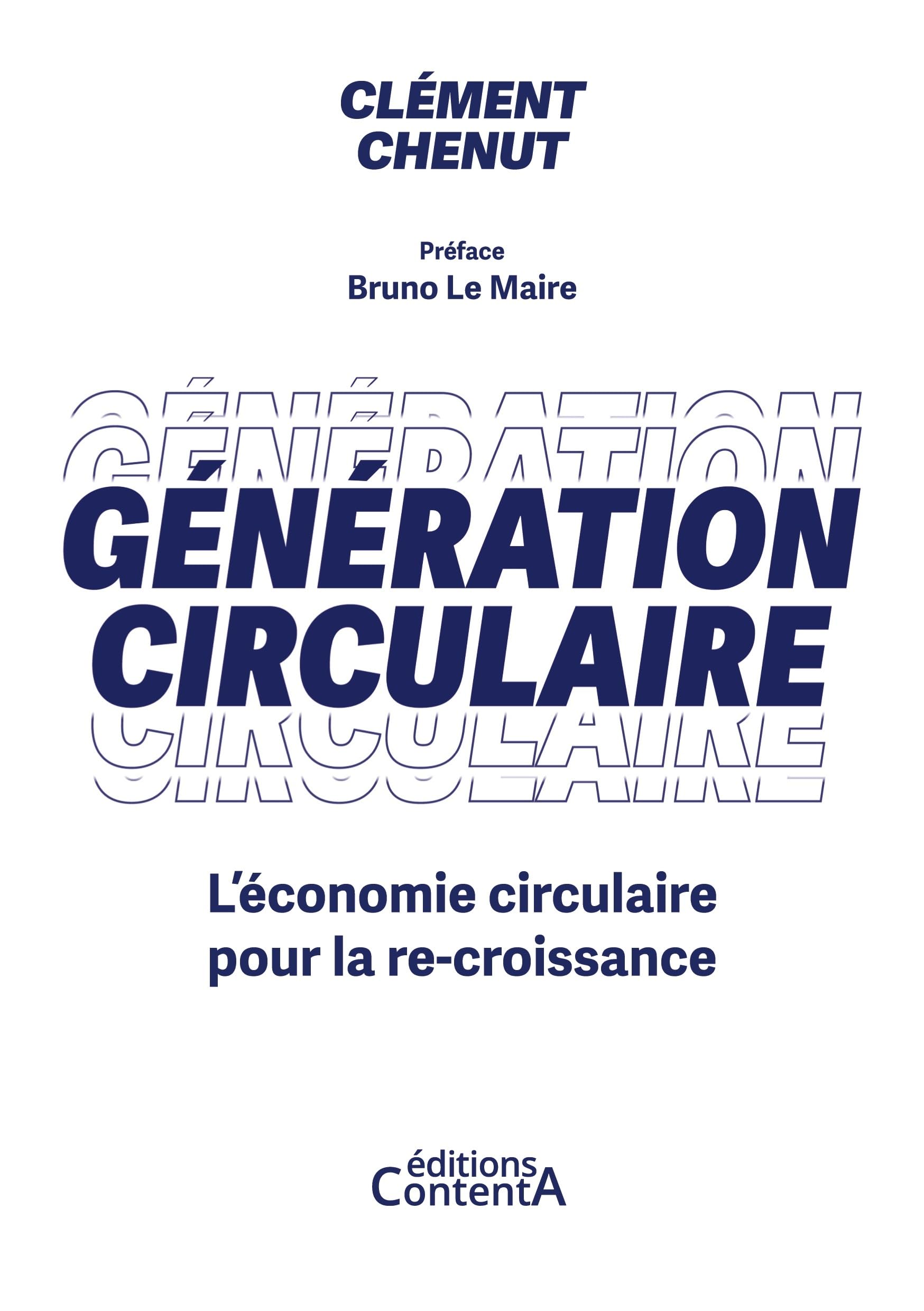 Génération circulaire: L'économie circulaire pour la re-croissance Law